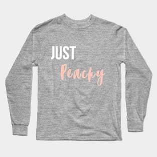 "Just Peachy" Graphic Design Long Sleeve T-Shirt